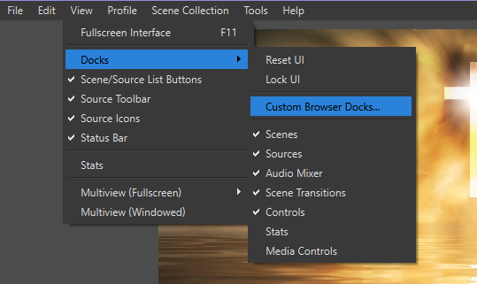 In OBS Studio, the menu item 'View' to 'Docks' to 'Custom Browser Docks...'